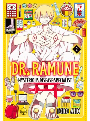 cover image of Dr. Ramune -Mysterious Disease Specialist-, Volume 2